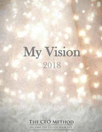 bokomslag My Vision 2018