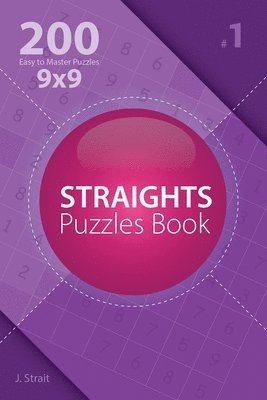 Straights Puzzles Book - 200 Easy to Master Puzzles 9x9 1