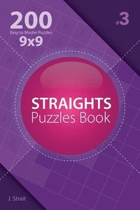 bokomslag Straights Puzzles Book - 200 Easy to Master Puzzles 9x9