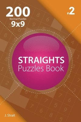 J. Strait - Straights - 200 Normal Puzzles 9x9 (Volume 2), Häftad