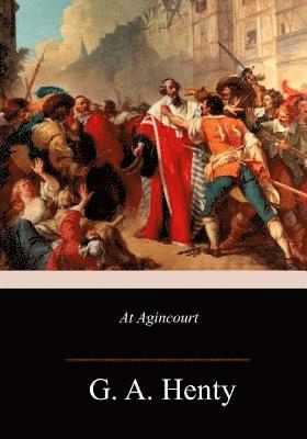 bokomslag At Agincourt