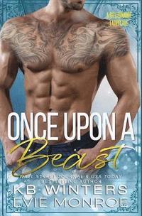 bokomslag Once Upon a Beast: A Billionaire Fairytale Romance