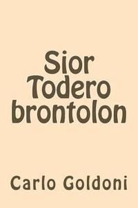 bokomslag Sior Todero brontolon