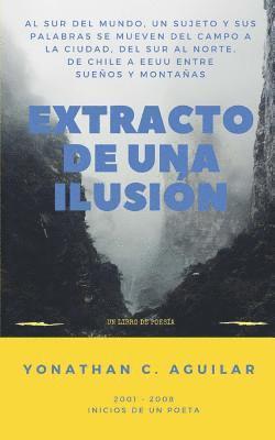 Yonathan C. Aguilar - Extracto de una Ilusión, Häftad
