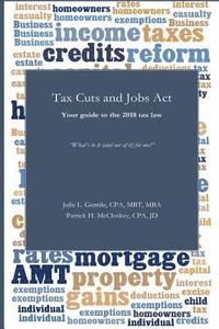bokomslag Tax Cuts and Jobs Act: Your guide to the 2018 tax law