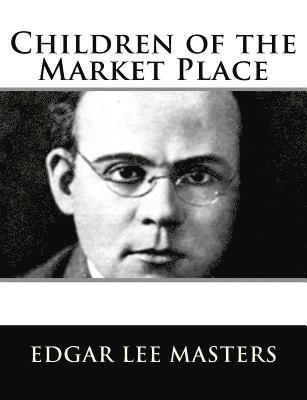 Children of the Market Place