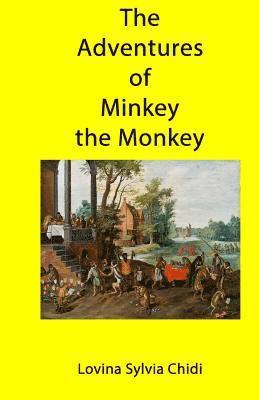 bokomslag The Adventures of Minkey the Monkey