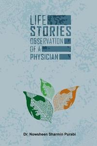 bokomslag Life Stories: Observation of a Physician