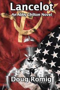 bokomslag Lancelot: An Abby Chilton Novel