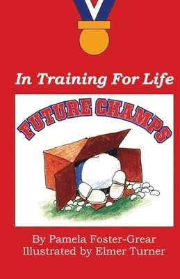Future Champs: In Training For Life 1