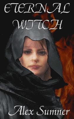 Alex Sumner - Eternal Witch, Häftad. Tillgänglighet: Lägg i varukorg
