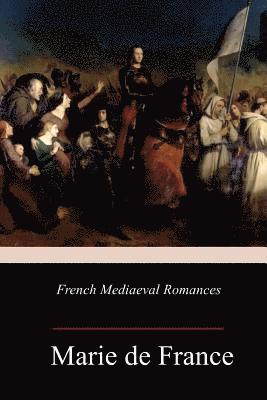 French Mediaeval Romances 1