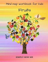 bokomslag Mind map workbook for kids - Fruits