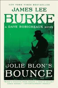 bokomslag Jolie Blon's Bounce: A Dave Robicheaux Novel