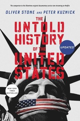 Oliver Stone, Peter Kuznick - The Untold History of the United States, Häftad