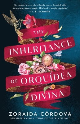 Zoraida Córdova - Inheritance of Orquídea Divina, Häftad
