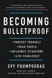 bokomslag Becoming Bulletproof