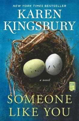 Karen Kingsbury - Someone Like You, Häftad