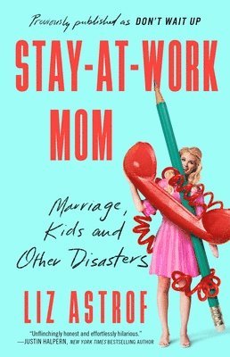 bokomslag Stay-At-Work Mom