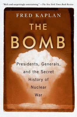 Fred Kaplan - Bomb, Häftad