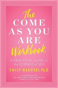 bokomslag The Come as You Are Workbook