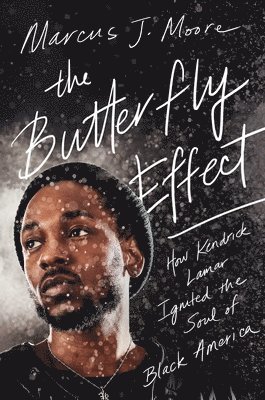 Marcus J. Moore, Marcus Moore - Butterfly Effect, Inbunden
