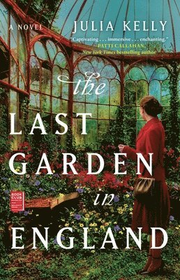 Julia Kelly - Last Garden in England, Häftad