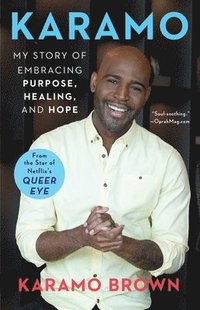 bokomslag Karamo: My Story of Embracing Purpose, Healing, and Hope
