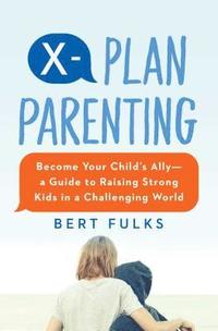 bokomslag X-Plan Parenting