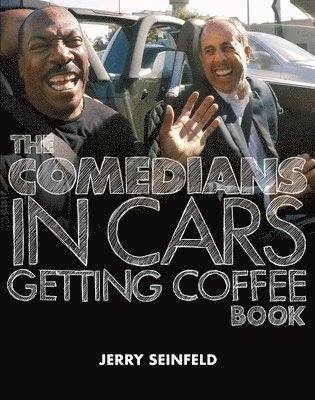 bokomslag The Comedians in Cars Getting Coffee Book