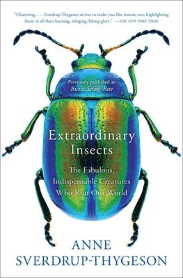 Anne Sverdrup-Thygeson - Extraordinary Insects, Häftad