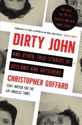 Dirty John and Other True Stories of Outlaws and Outsiders 1