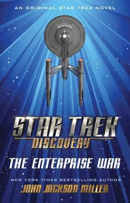 John Jackson Miller - Star Trek: Discovery: The Enterprise War, Häftad