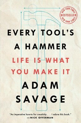 Every Tool's A Hammer 1