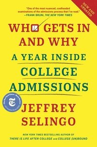 bokomslag Who Gets in and Why: A Year Inside College Admissions