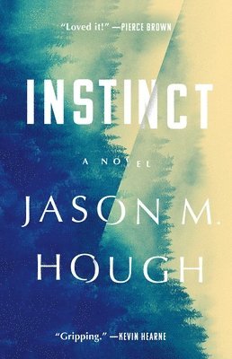 Jason M. Hough, Jason M Hough - Instinct, Häftad