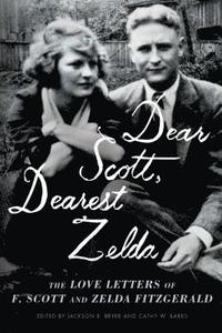 bokomslag Dear Scott, Dearest Zelda