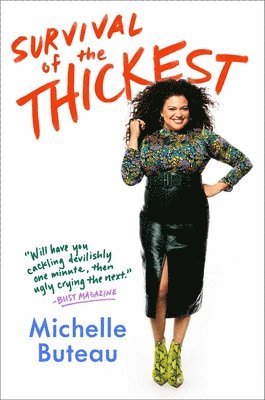 bokomslag Survival of the Thickest: Essays