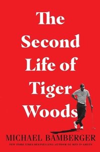 bokomslag The Second Life of Tiger Woods