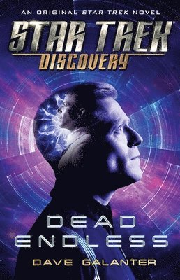 Dave Galanter - Star Trek: Discovery: Dead Endless, Häftad