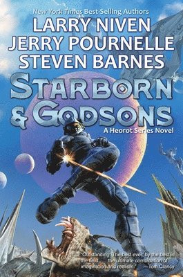 Larry Niven, Jerry Pournelle, Steven Barnes - Starborn and Godsons, Inbunden