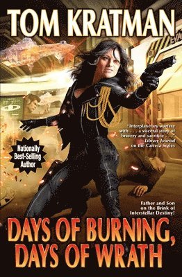 Tom Kratman - Days of Burning, Days of Wrath, Häftad