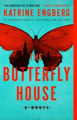 Katrine Engberg - The Butterfly House, Häftad