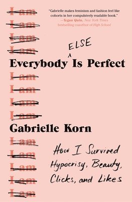 Everybody (Else) Is Perfect 1