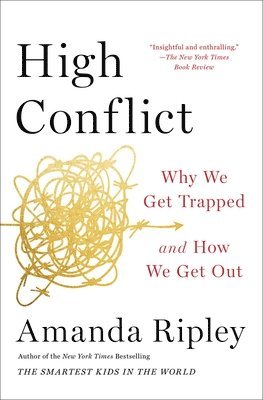 Amanda Ripley - High Conflict, Häftad