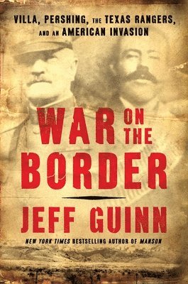 Guinn, J: War on the Border