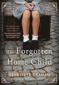bokomslag The Forgotten Home Child