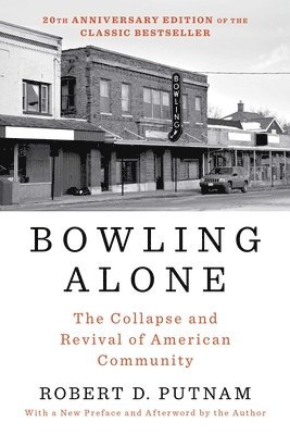 Robert D. Putnam - Bowling Alone: Revised and Updated, Häftad