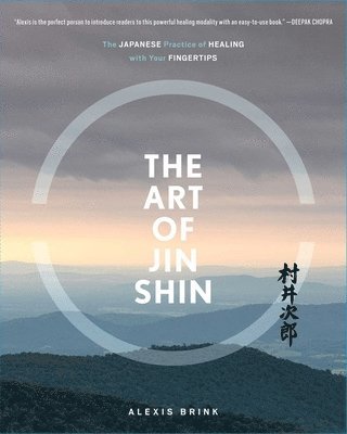 The Art of Jin Shin 1