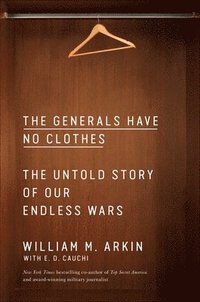 bokomslag The Generals Have No Clothes